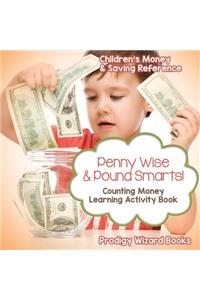 Penny Wise & Pound Smarts! - Counting Money Learning Activity Book