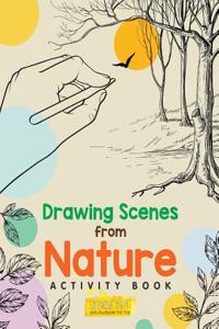 Drawing Scenes from Nature Activity Book
