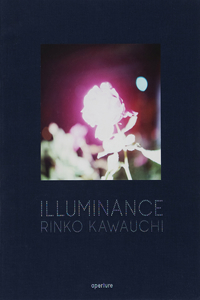 Rinko Kawauchi: Illuminance (Signed Edition)
