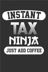 Instant Tax Ninja, Just Add Coffee