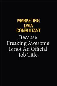 Marketing Data Consultant Because Freaking Awesome Is Not An Official Job Title