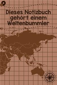 Dieses Notizbuch gehört einem Weltenbummler