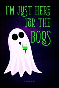 I'm Just Here For The Boos - Journal