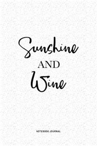 Sunshine And Wine