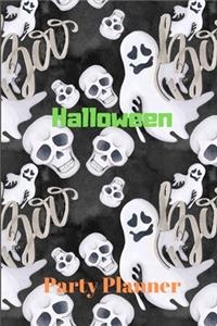 Boo Halloween Party Planner: Step by Step Detail to Keep You Organized for Your Party