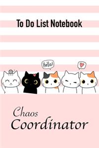 Chaos Coordinator To Do List Notebook