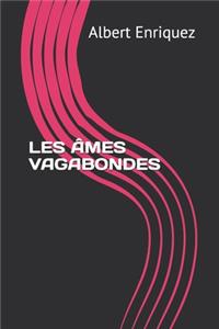 Les Âmes Vagabondes