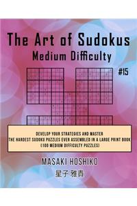 The Art of Sudokus Medium Difficulty #15