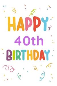 Happy 40th Birthday