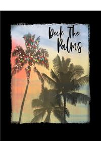 Deck The Palms