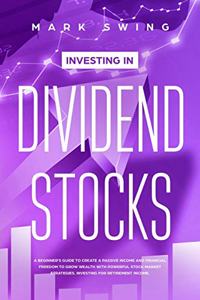 Investing in Dividend Stocks