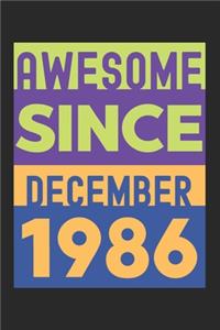 Awesome Since December 1986
