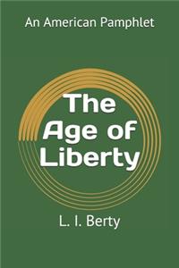 The Age of Liberty