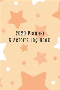 2020 Planner & Actor's Log Book