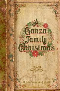 A Garza Family Christmas