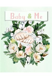 Baby & Me