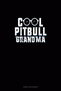 Cool Pitbull Grandma