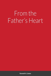 From the Father's Heart