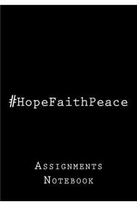 Notebook: #hopefaithpeace