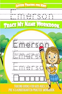 Emerson Letter Tracing for Kids Trace my Name Workbook