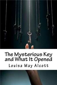 The Mysterious Key and What It Opened