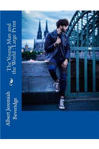 The Young Man and the World