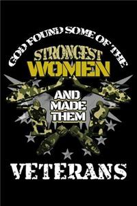 God Found Some of the Strongest Women an Made Them Veterans