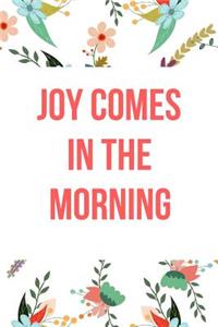 Joy Comes in the Morning