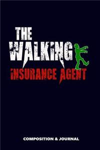 The Walking Insurance Agent