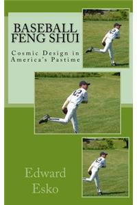Baseball Feng Shui