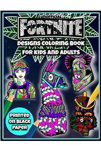 Fortnite Designs Coloring Book for Kids and Adults