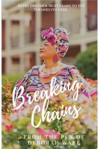 Breaking Chains