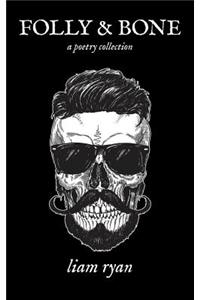 Folly & Bone