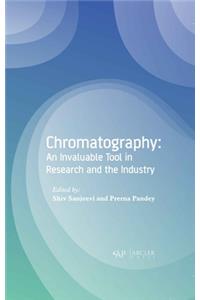 Chromatography: An Invaluable Tool in Research and the Industry
