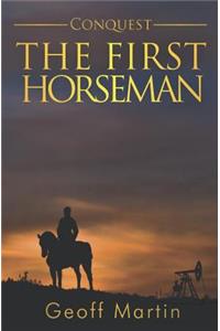 Conquest: The First Horseman