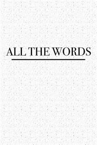 All the Words