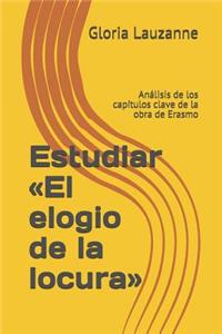 Estudiar El elogio de la locura