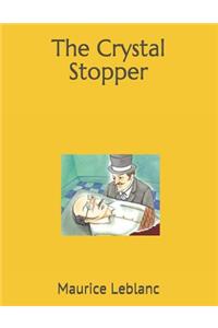 The Crystal Stopper