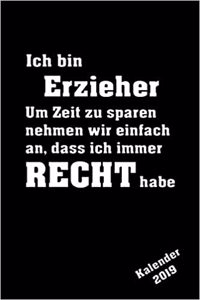 Ich Bin Erzieher Kalender 2019