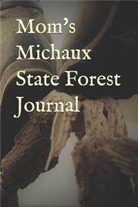 Mom's Michaux State Forest Journal
