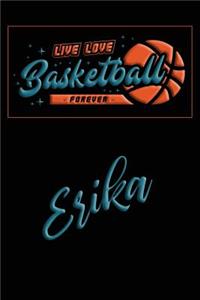 Live Love Basketball Forever Erika