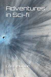 Adventures in Sci-fi