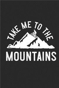 Take Me to the Mountains