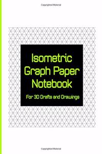Isometric Graph Paper Notebook