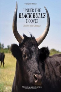 Under the Black Bull’s Hooves