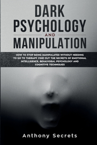 Dark Psychology and Manipulation