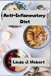 Anti-Inflammatory Diet