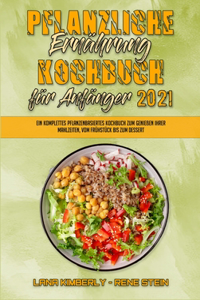 Pflanzliche Ernährung Kochbuch Für Anfänger 2021