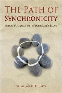 Path of Synchronicity: Align Yourself with Your Life's Flow