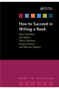 How to Succeed in Writing a Book